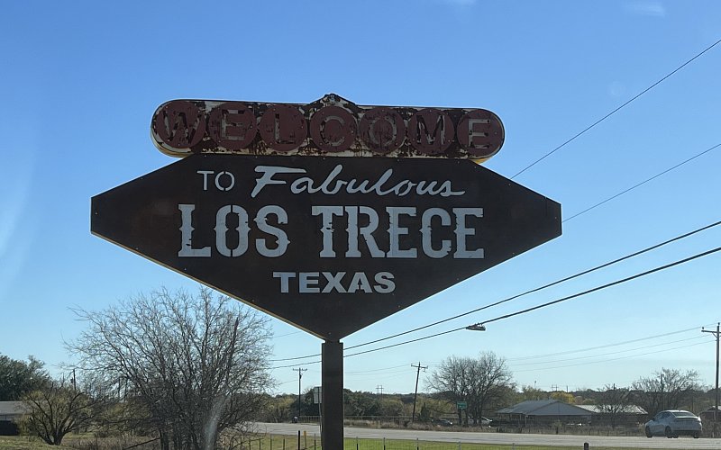Los Trece, Texas Famous Sign 